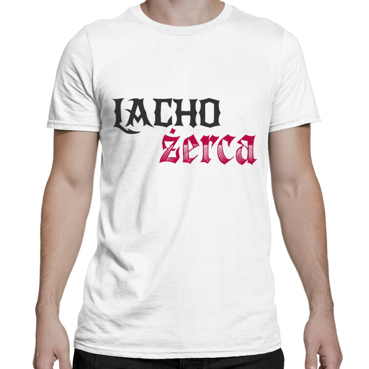 Lacho żerca - męska koszulka na prezent dla fanów serialu 1670