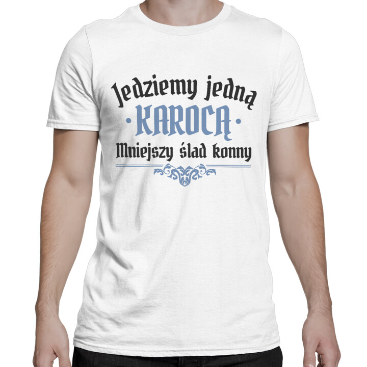 Jedziemy jedną karocą, mniejszy ślad konny - męska koszulka na prezent dla fanów serialu 1670