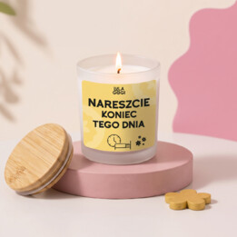 Nareszcie koniec tego dnia - świeczka zapachowa na prezent - Lulagogi