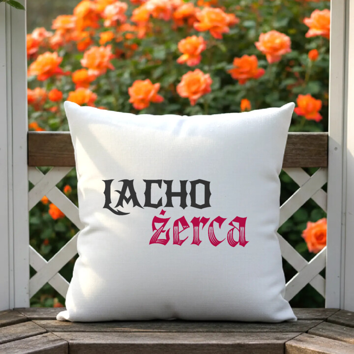Lacho żerca - poduszka na prezent dla fanów serialu 1670