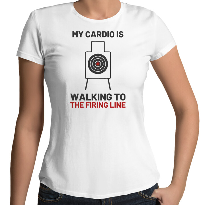 My cardio is walking to the firing line - damska koszulka dla strzelca