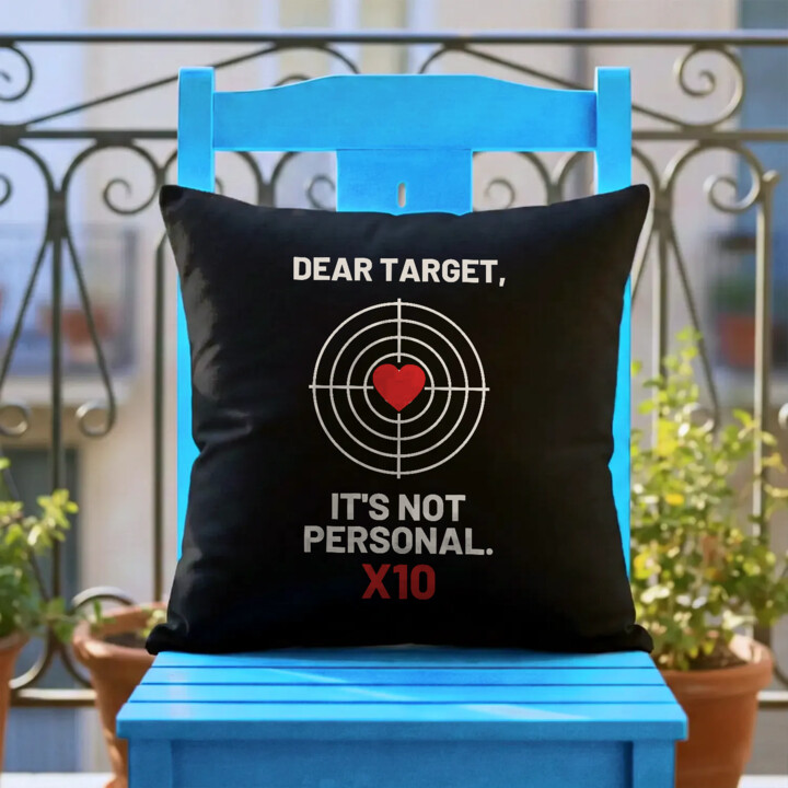 Dear target, it's not personal - czarna poduszka dla strzelca