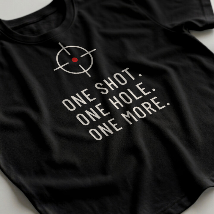 One shot. One hole. One more. - męska koszulka dla strzelca
