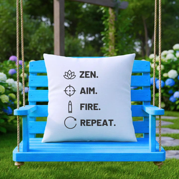 Zen. Aim. Fire. Repeat. - poduszka dla strzelca