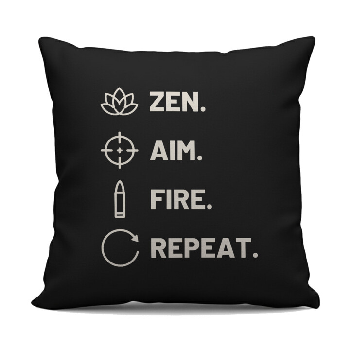 Zen. Aim. Fire. Repeat. - czarna poduszka dla strzelca