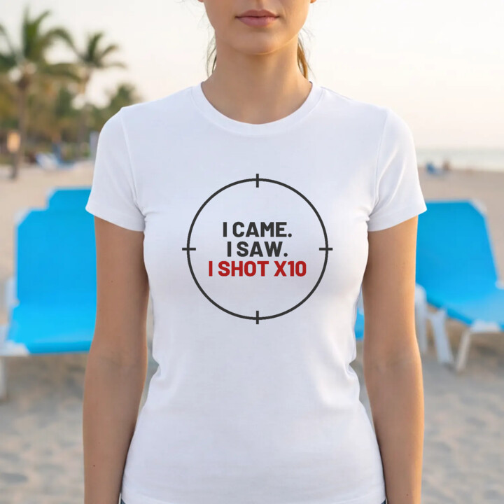 I came. I saw. I shot X10 - damska koszulka dla strzelca