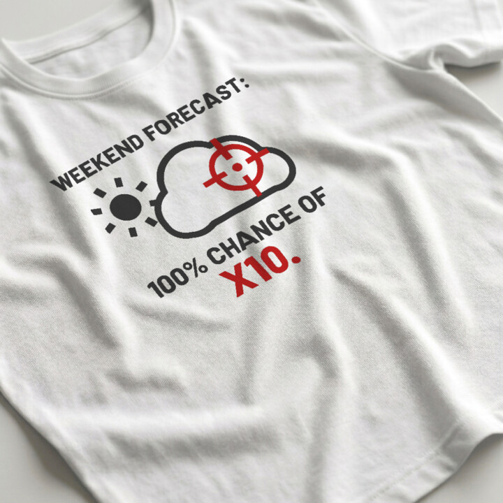 Weekend forecast: 100% chance of X10 - męska koszulka dla strzelca