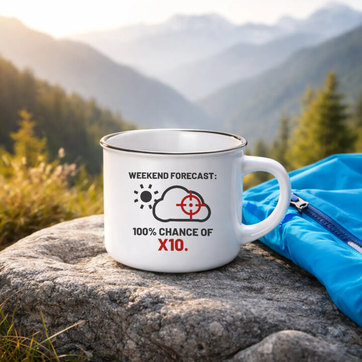Weekend forecast: 100% chance of X10 - kubek emaliowany dla strzelca