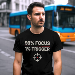 99% focus, 1% trigger - męska koszulka dla strzelca