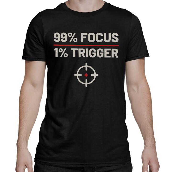 99% focus, 1% trigger - męska koszulka dla strzelca