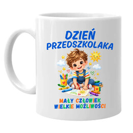 Mały człowiek wielkie możliwości - dzień przedszkolaka - kubek na prezent