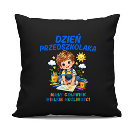 Mały człowiek wielkie możliwości - dzień przedszkolaka - czarna poduszka na prezent
