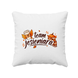 Team jesieniara - poduszka na prezent