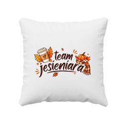 Team jesieniara - poduszka na prezent