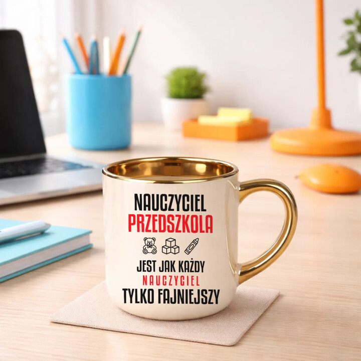 Nauczyciel przedszkola jest jak każdy nauczyciel, tylko fajniejszy - kubek elegancki na prezent dla nauczyciela