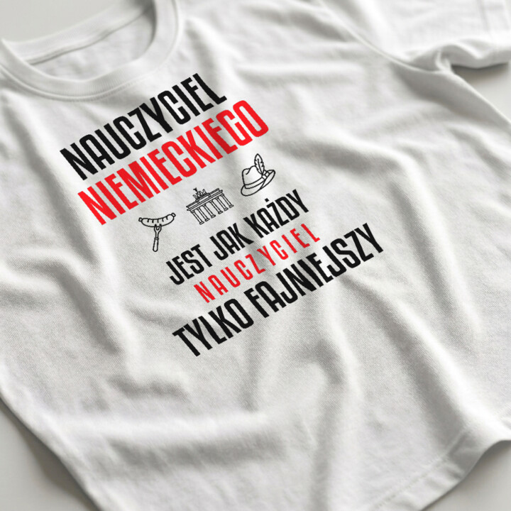 Nauczyciel niemieckiego jest jak każdy nauczyciel, tylko fajniejszy - męska koszulka na prezent dla nauczyciela