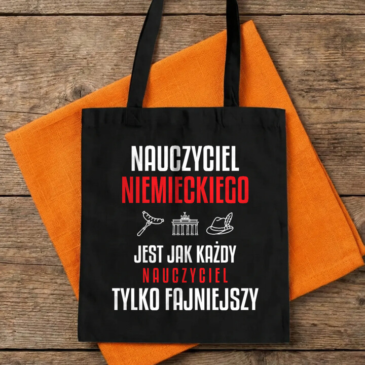 Nauczyciel niemieckiego jest jak każdy nauczyciel, tylko fajniejszy - torba na prezent dla nauczyciela