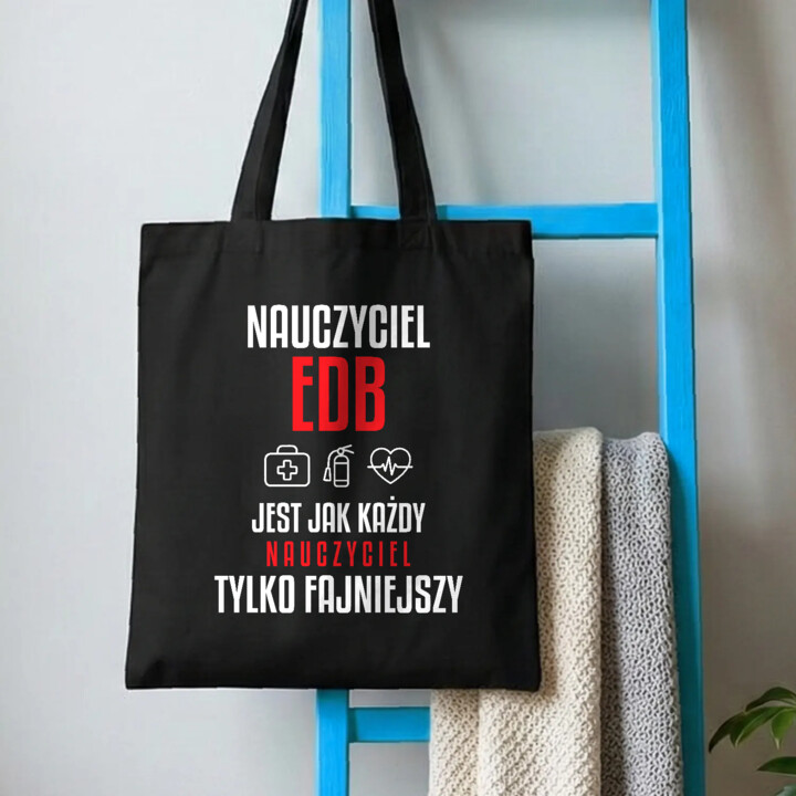 Nauczyciel EDB jest jak każdy nauczyciel, tylko fajniejszy - torba na prezent dla nauczyciela