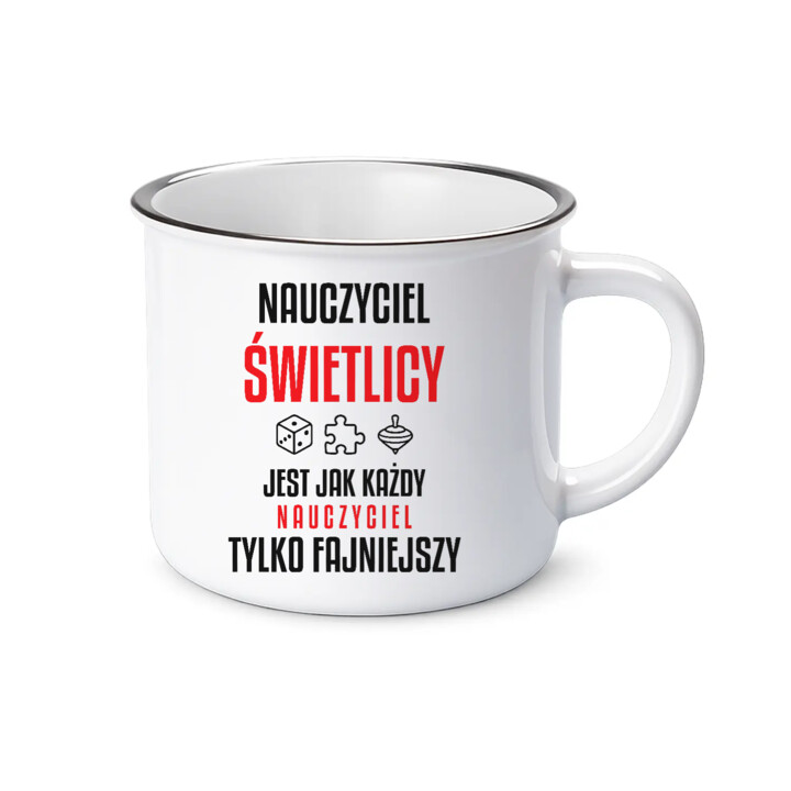 Nauczyciel świetlicy jest jak każdy nauczyciel, tylko fajniejszy - kubek emaliowany na prezent dla nauczyciela