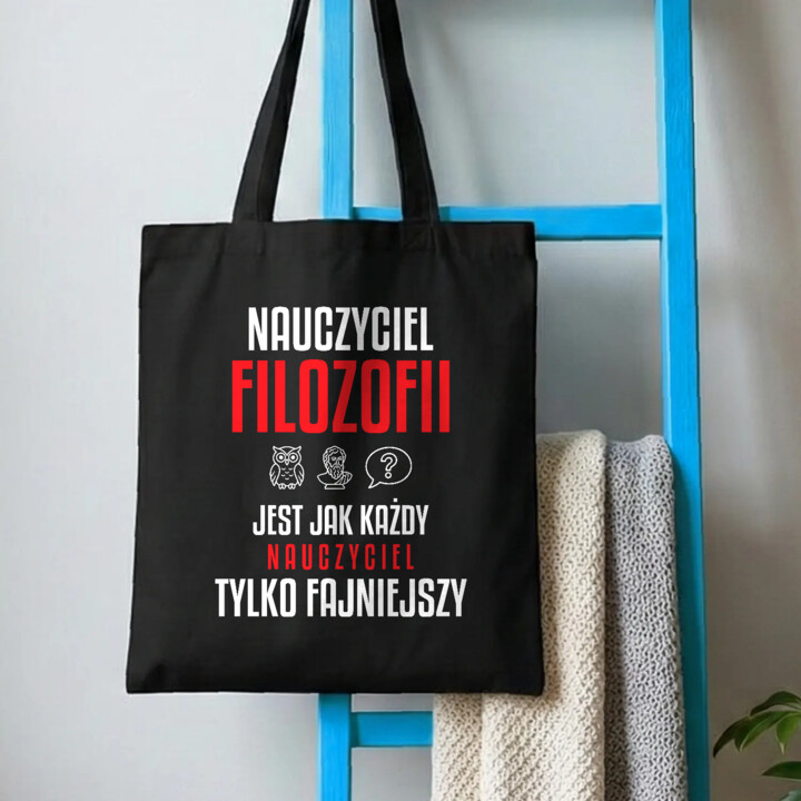 Nauczyciel filozofii jest jak każdy nauczyciel, tylko fajniejszy - torba na prezent dla nauczyciela
