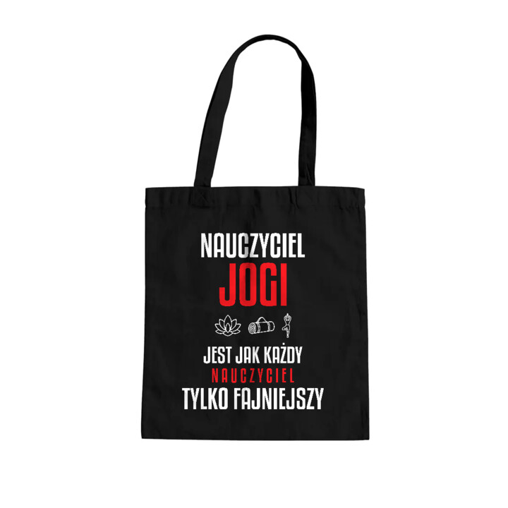 Nauczyciel jogi jest jak każdy nauczyciel, tylko fajniejszy - torba na prezent dla nauczyciela