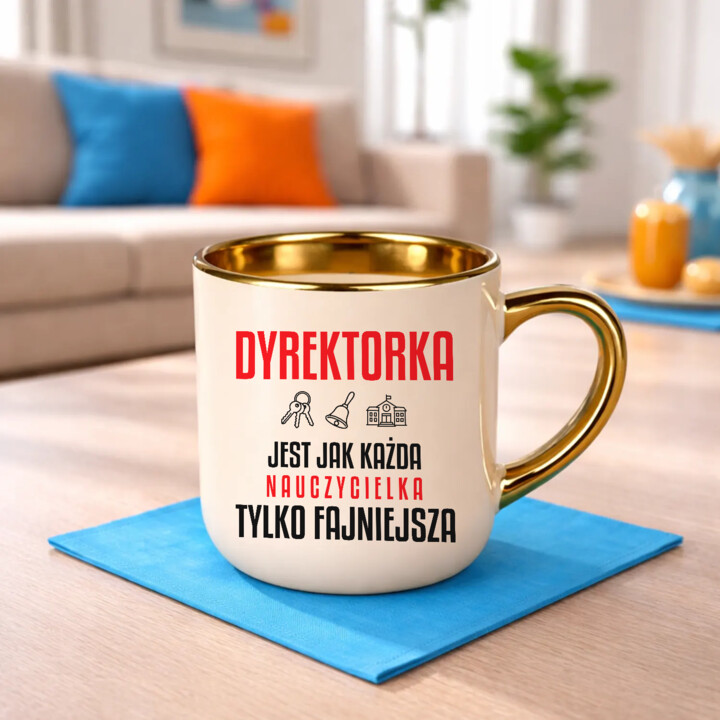 Dyrektorka jest jak każda nauczycielka, tylko fajniejsza - kubek elegancki na prezent dla nauczycielki