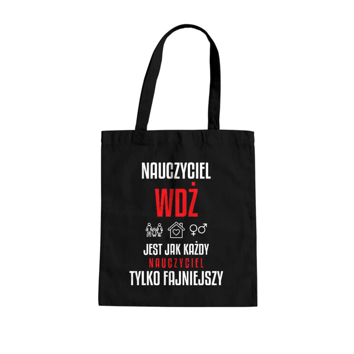 Nauczyciel WDŻ jest jak każdy nauczyciel, tylko fajniejszy - torba na prezent dla nauczyciela
