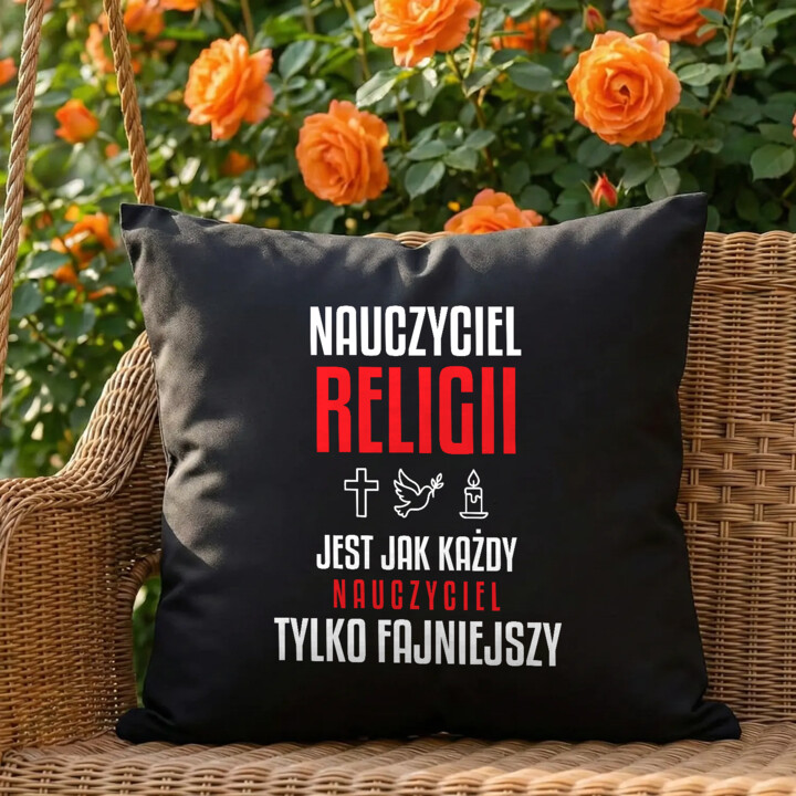 Nauczyciel religii jest jak każdy nauczyciel, tylko fajniejszy - czarna poduszka na prezent dla nauczyciela