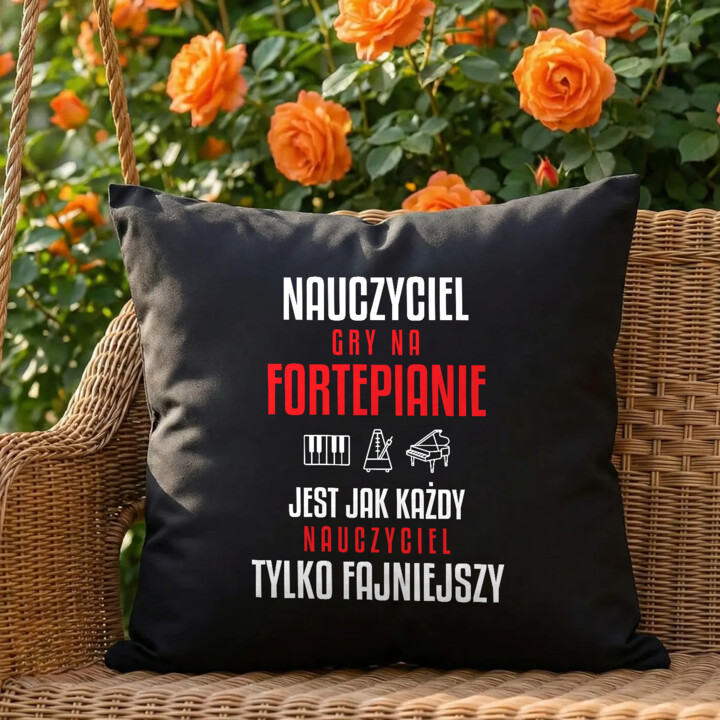 Nauczyciel gry na fortepianie jest jak każdy nauczyciel, tylko fajniejszy - czarna poduszka na prezent dla nauczyciela