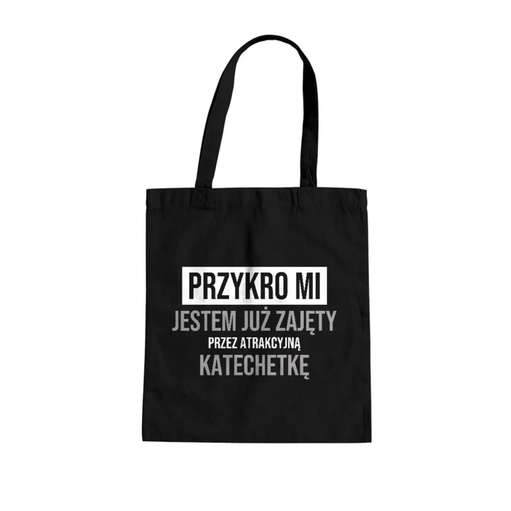 Przykro mi, jestem już zajęty przez atrakcyjną katechetkę - torba na prezent