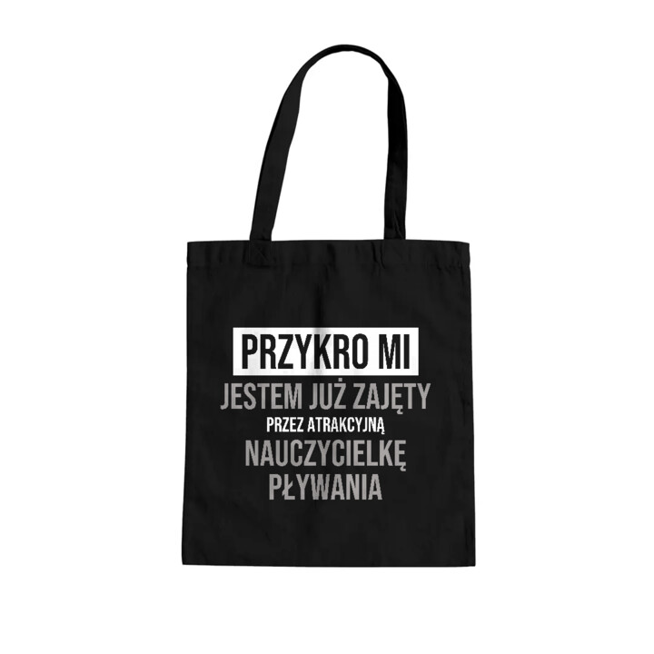 Przykro mi, jestem już zajęty przez atrakcyjną nauczycielkę pływania - torba na prezent