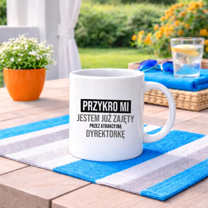 Przykro mi, jestem już zajęty przez atrakcyjną dyrektorkę - kubek na prezent