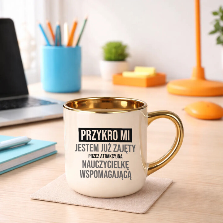 Przykro mi, jestem już zajęty przez atrakcyjną nauczycielkę wspomagającą - kubek elegancki na prezent