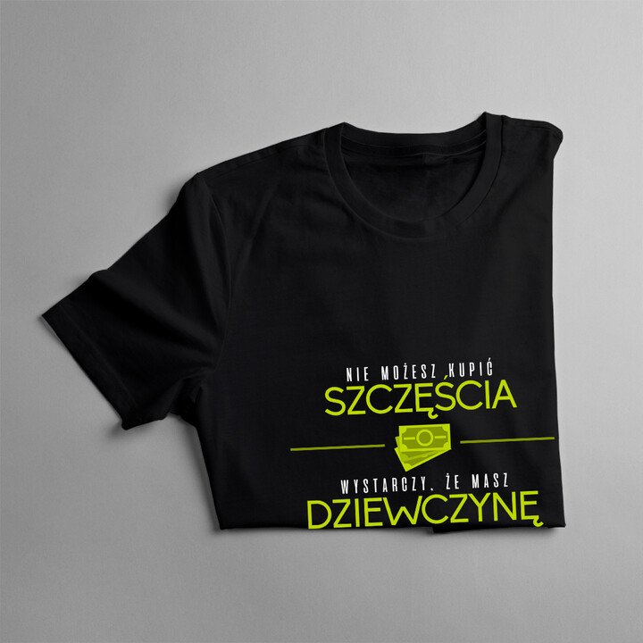 Nie możesz kupić szczęścia - męska koszulka z nadrukiem