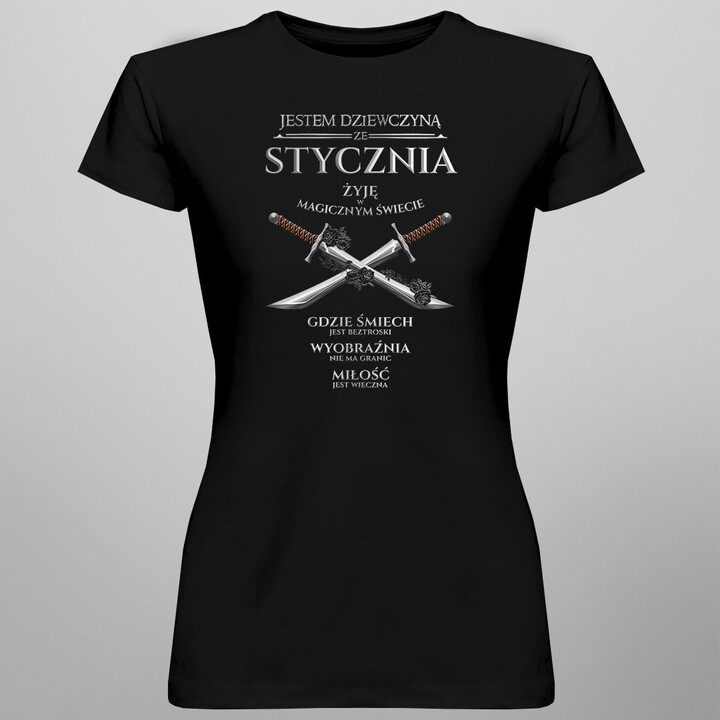 Jestem dziewczyną ze stycznia - żyję w magicznym świecie - damska koszulka z nadrukiem