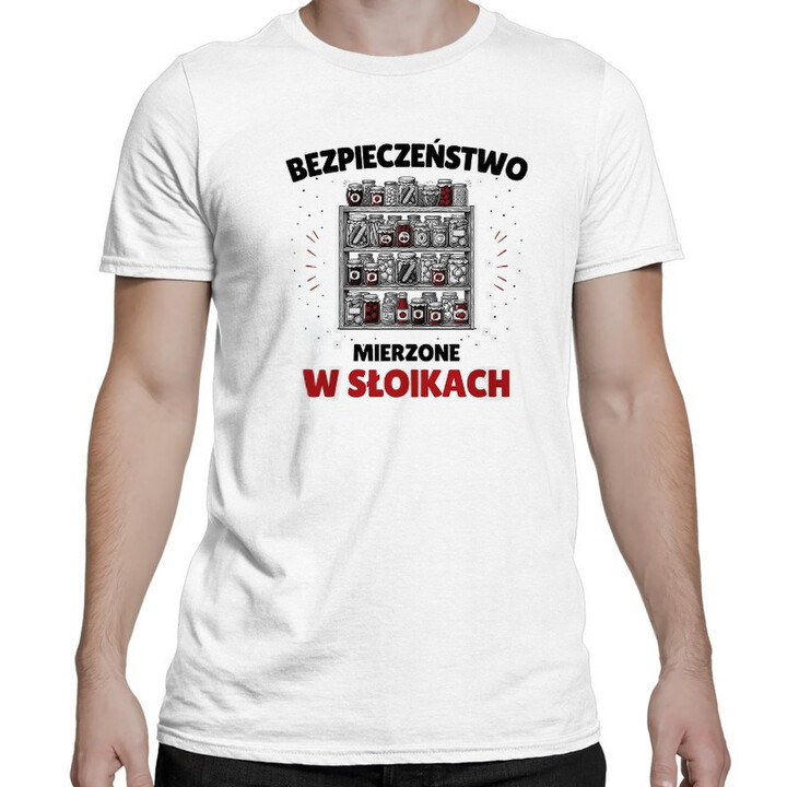 Bezpieczeństwo mierzone w słoikach - męska koszulka z nadrukiem na prezent - Jestem Polski
