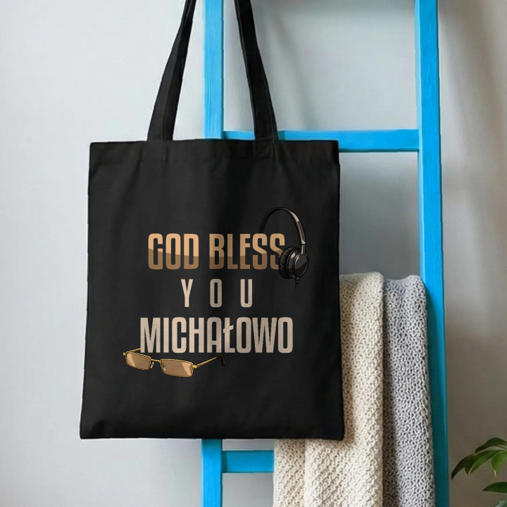 God bless you Michałowo - torba bawełniana na prezent dla fanów serialu Ranczo