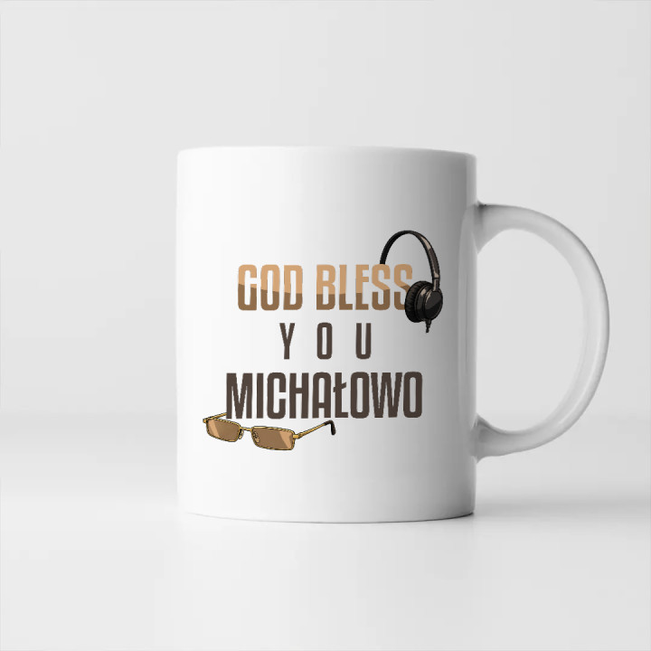 God bless you Michałowo - kubek na prezent dla fanów serialu Ranczo