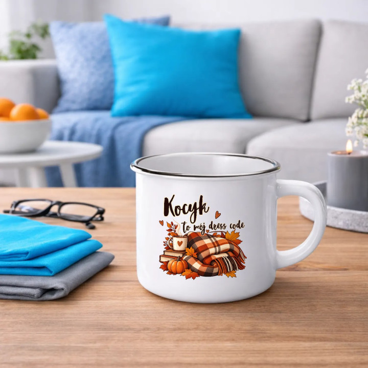 Kocyk to mój dress code - kubek emaliowany na prezent