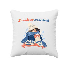Zawodowy zmarzluch - poduszka na prezent