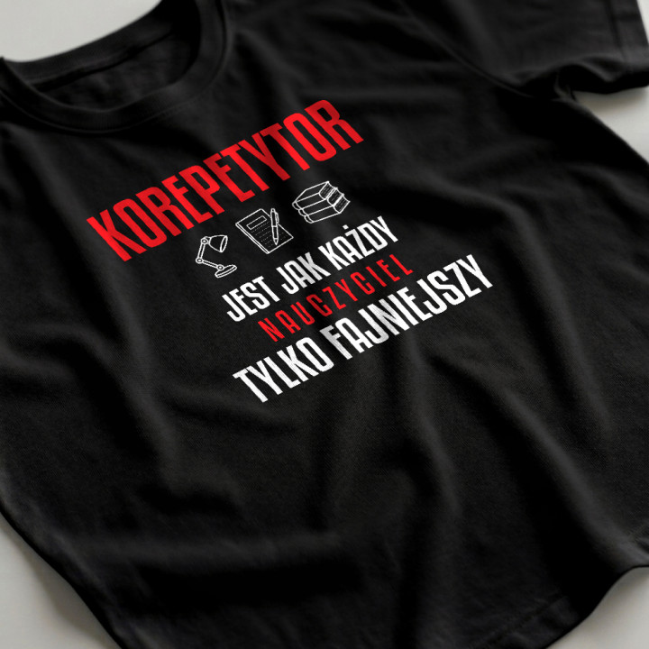 Korepetytor jest jak każdy nauczyciel, tylko fajniejszy - męska koszulka na prezent dla nauczyciela