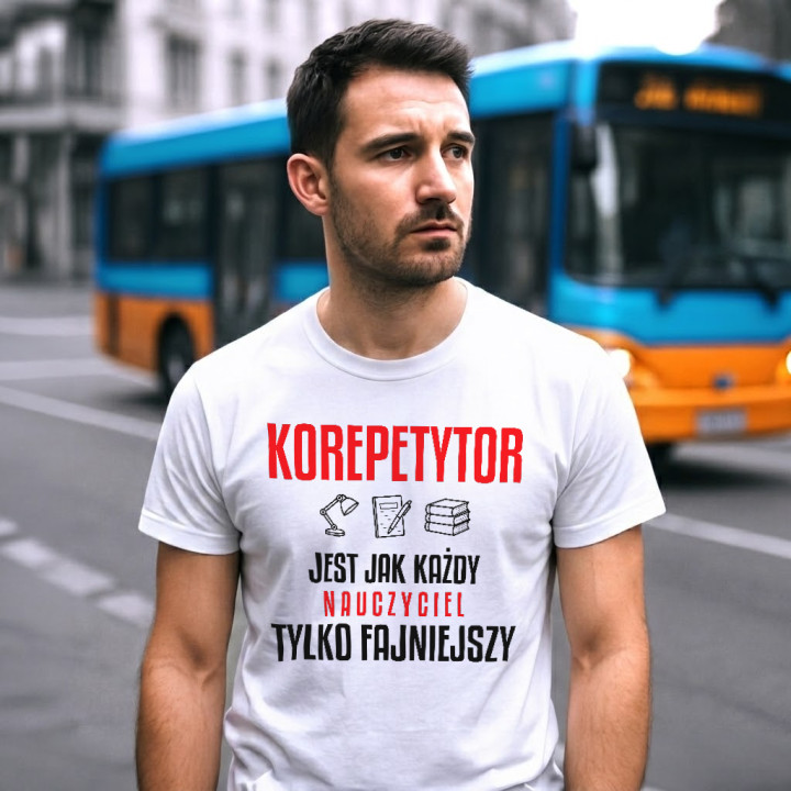 Korepetytor jest jak każdy nauczyciel, tylko fajniejszy - męska koszulka na prezent dla nauczyciela