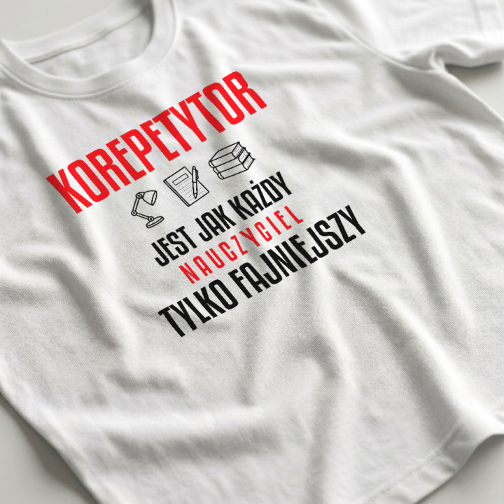 Korepetytor jest jak każdy nauczyciel, tylko fajniejszy - męska koszulka na prezent dla nauczyciela