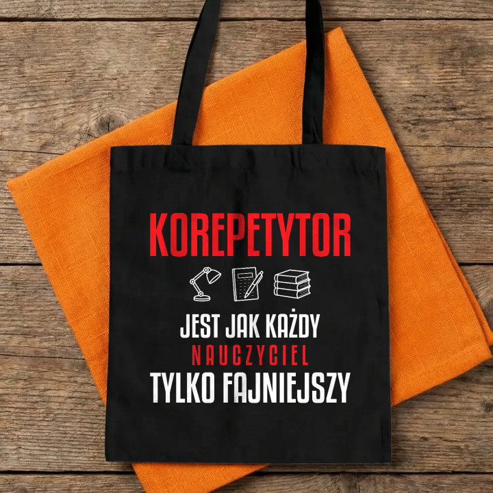 Korepetytor jest jak każdy nauczyciel, tylko fajniejszy - torba na prezent dla nauczyciela