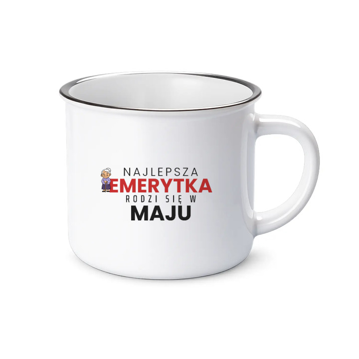 Najlepsza emerytka rodzi się w maju - kubek emaliowany na prezent