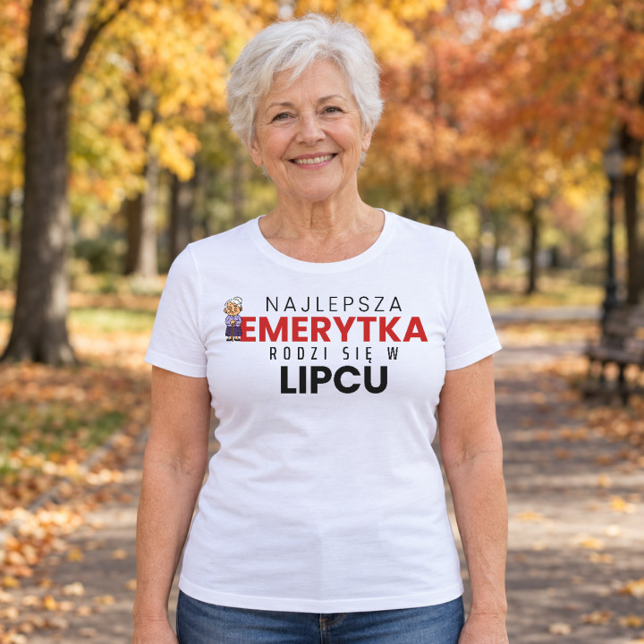 Najlepsza emerytka rodzi się w lipcu - damska koszulka na prezent