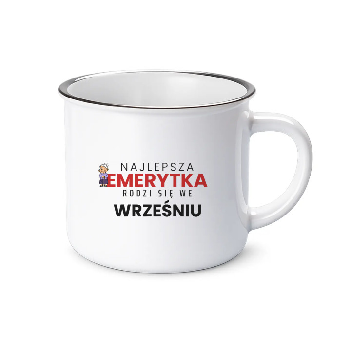 Najlepsza emerytka rodzi się we wrześniu - kubek emaliowany na prezent