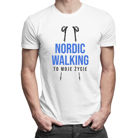 Nordic walking to moje życie - męska koszulka z nadrukiem