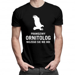 Prawdziwy ornitolog niczego się nie boi - męska koszulka z nadrukiem