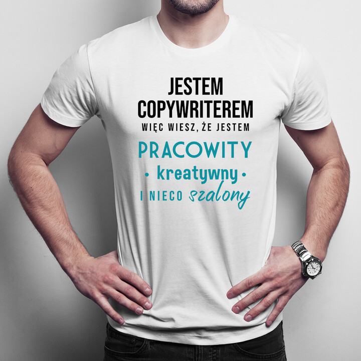 Jestem copywriterem - męska koszulka z nadrukiem